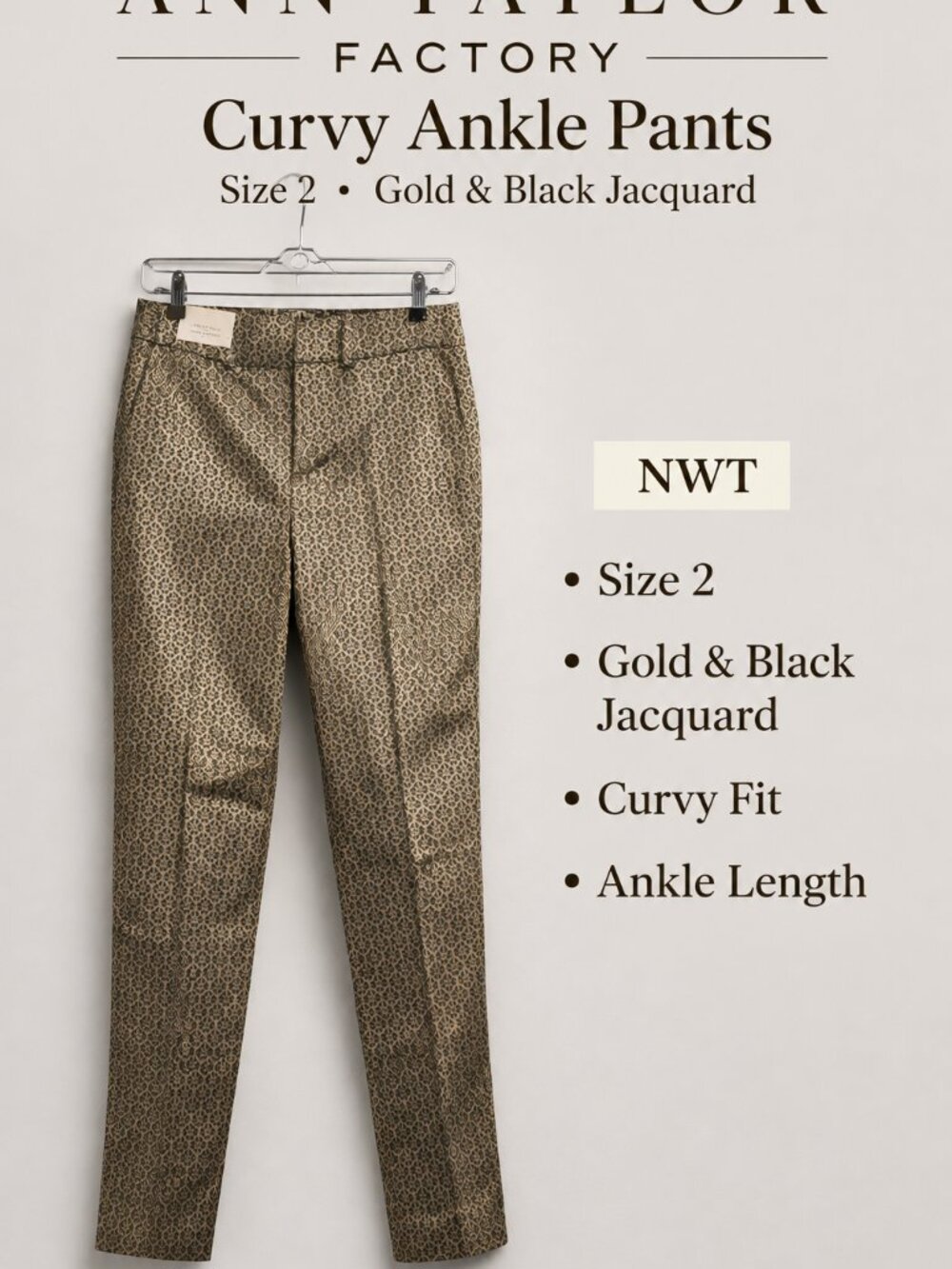 Ann Taylor Factory Gold Black Jacquard Curvy Ankle Pants NWT Size 2